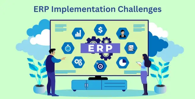 ERP Implementation Challenges